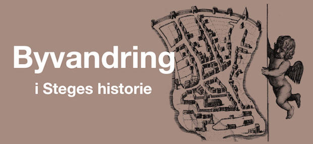 Byvandring i Steges historie