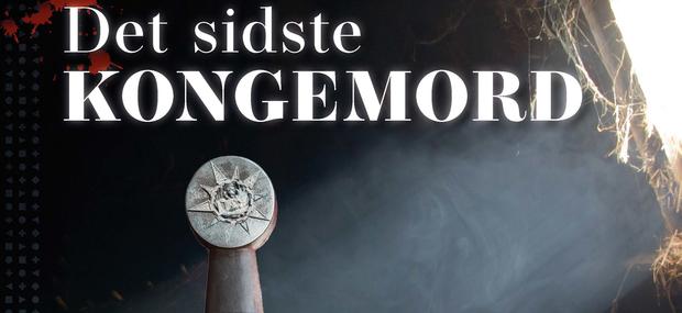 Det sidste kongemord